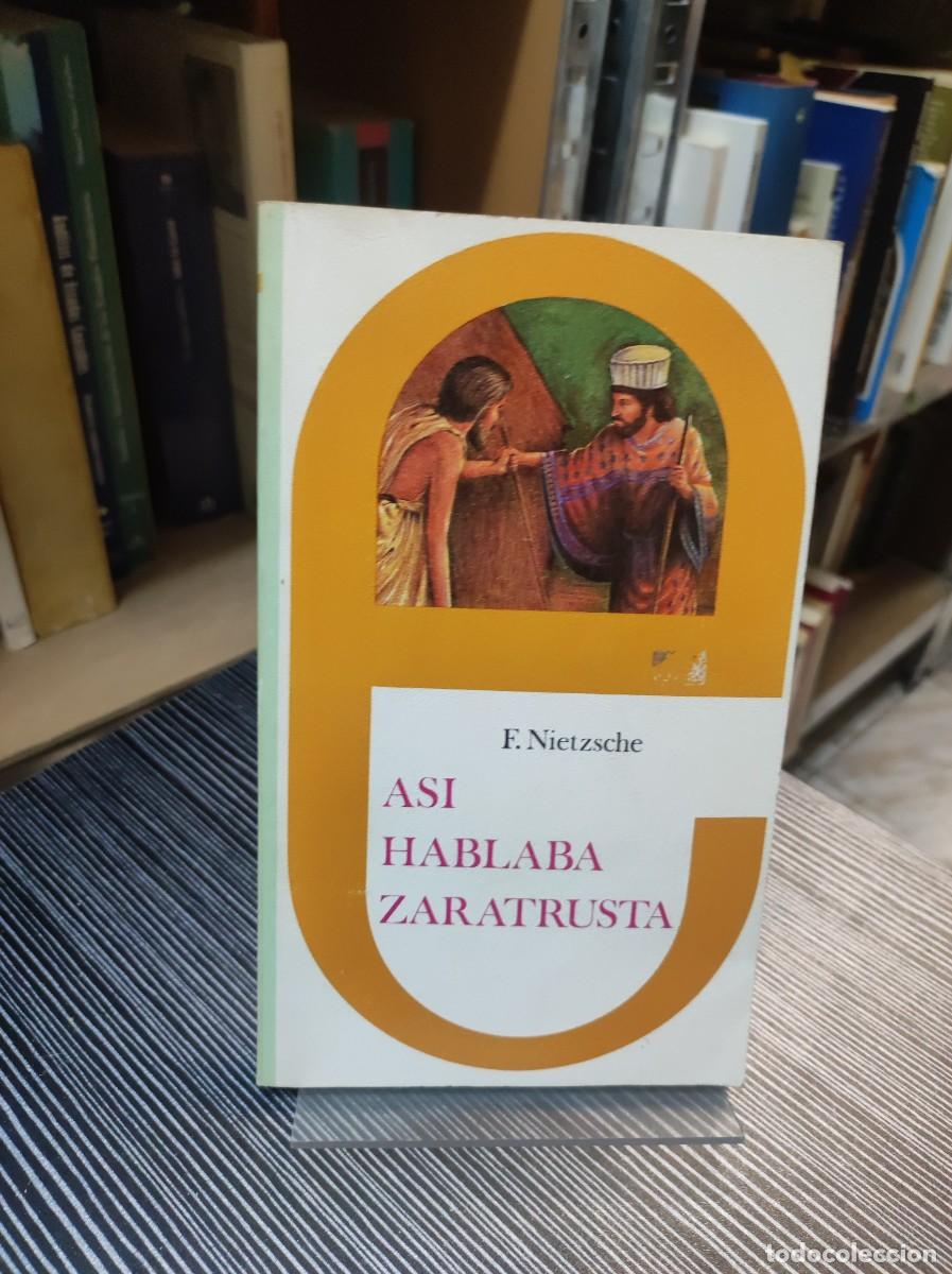 Libros: ASI HABLABA ZARATRUSTA E. NIETSCHE - Foto 1