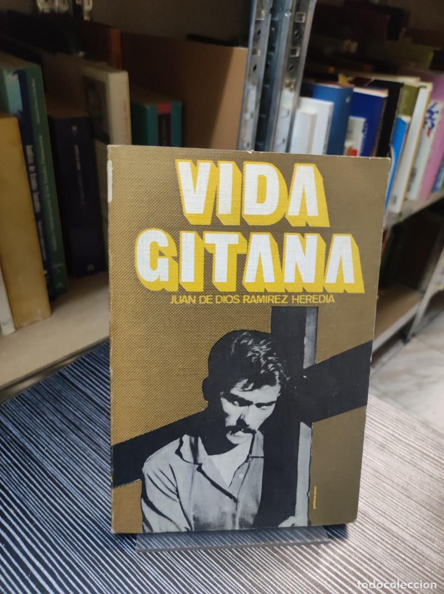 Libros: Ram&iacute;rez Heredia, Juan de Dios - Vida gitana - Foto 1