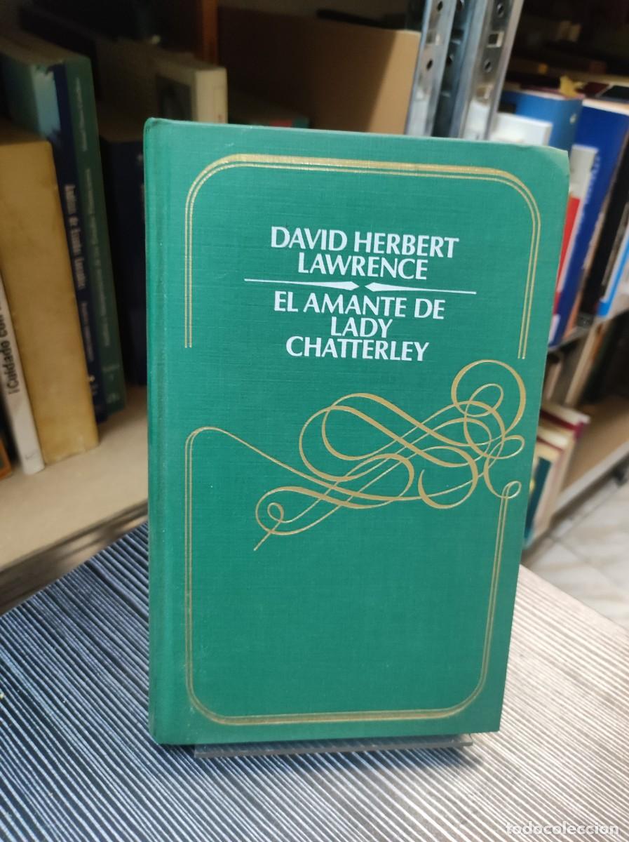 Libros: EL AMANTE DE LADY CHATTERLEY DAVID HERBERT LAWRENCE - Foto 1