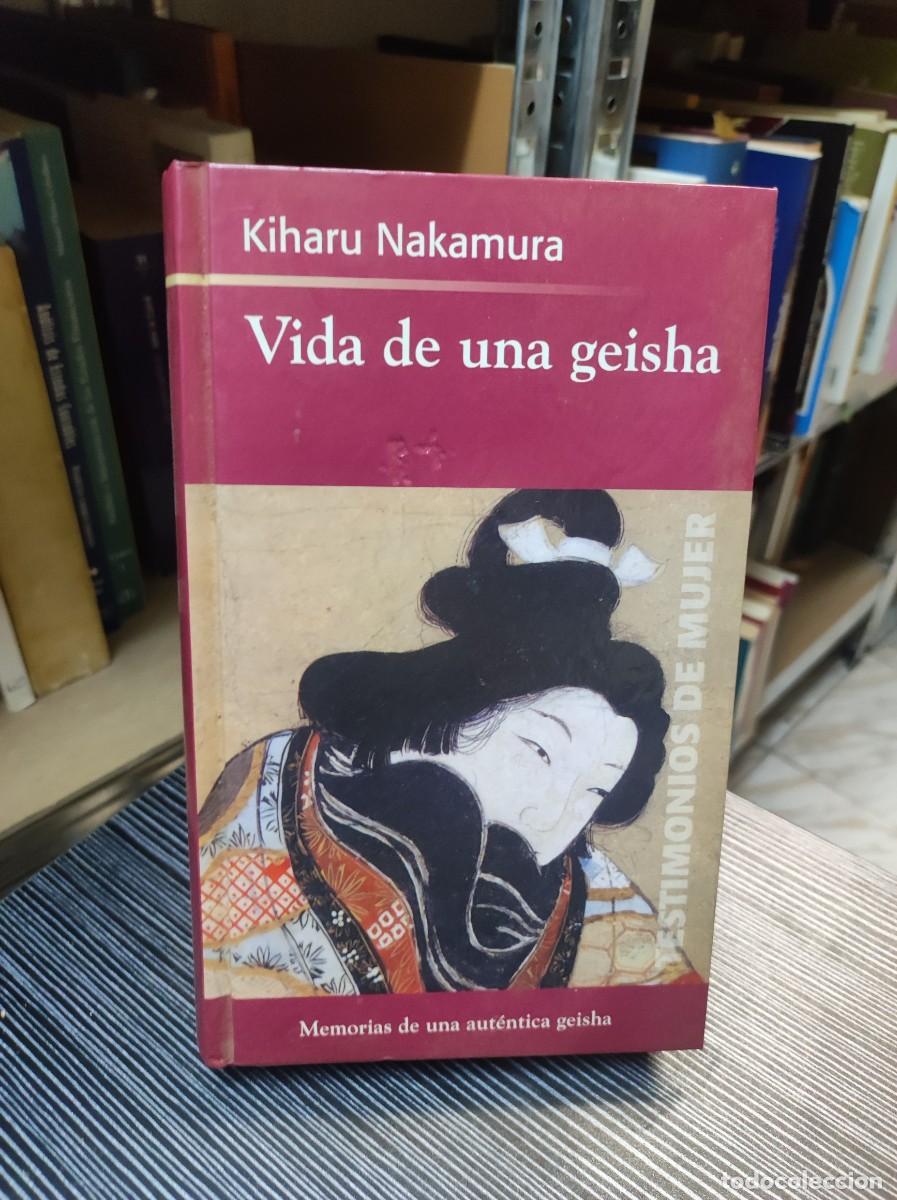 Libros: VIDA DE UNA GEISHA KIHARY NAKAMURA - Foto 1
