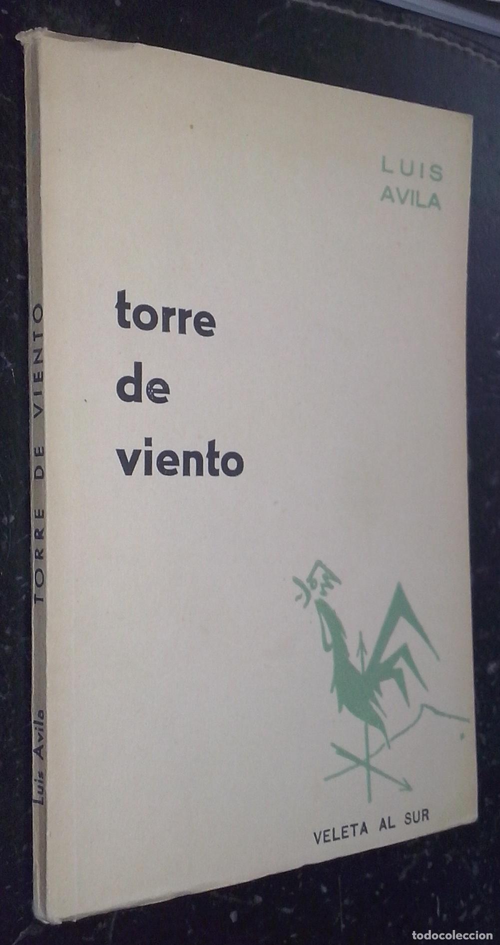 Libri di seconda mano: Torre de viento - AVILA, Luis: