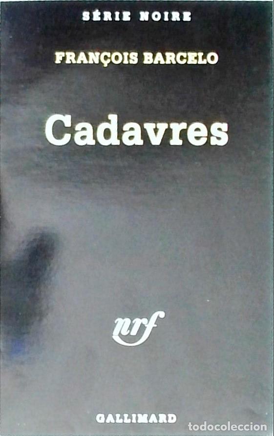 B&uuml;cher: Cadavres - Barcelo, Fran&ccedil;ois: