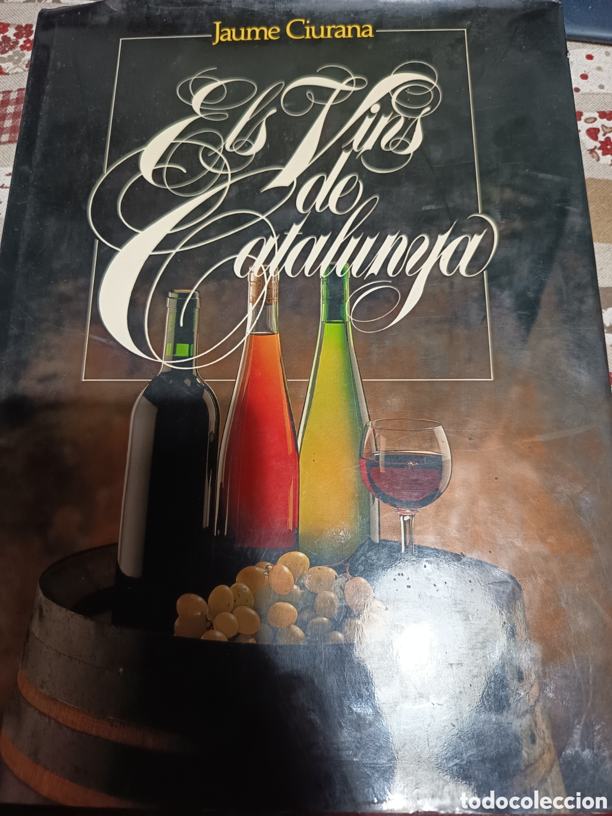 Libros: Els vins de Catalunya. Jaume Ciurana - Foto 1
