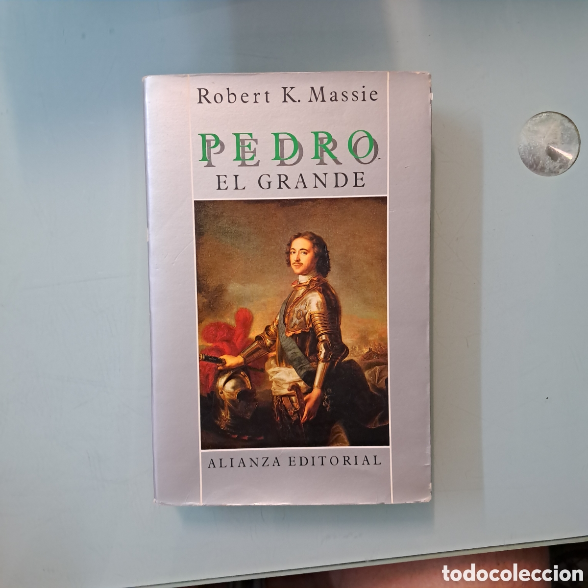 Libros: Robert K.Massie ,Pedro el grande, Alianza Editorial - Foto 1