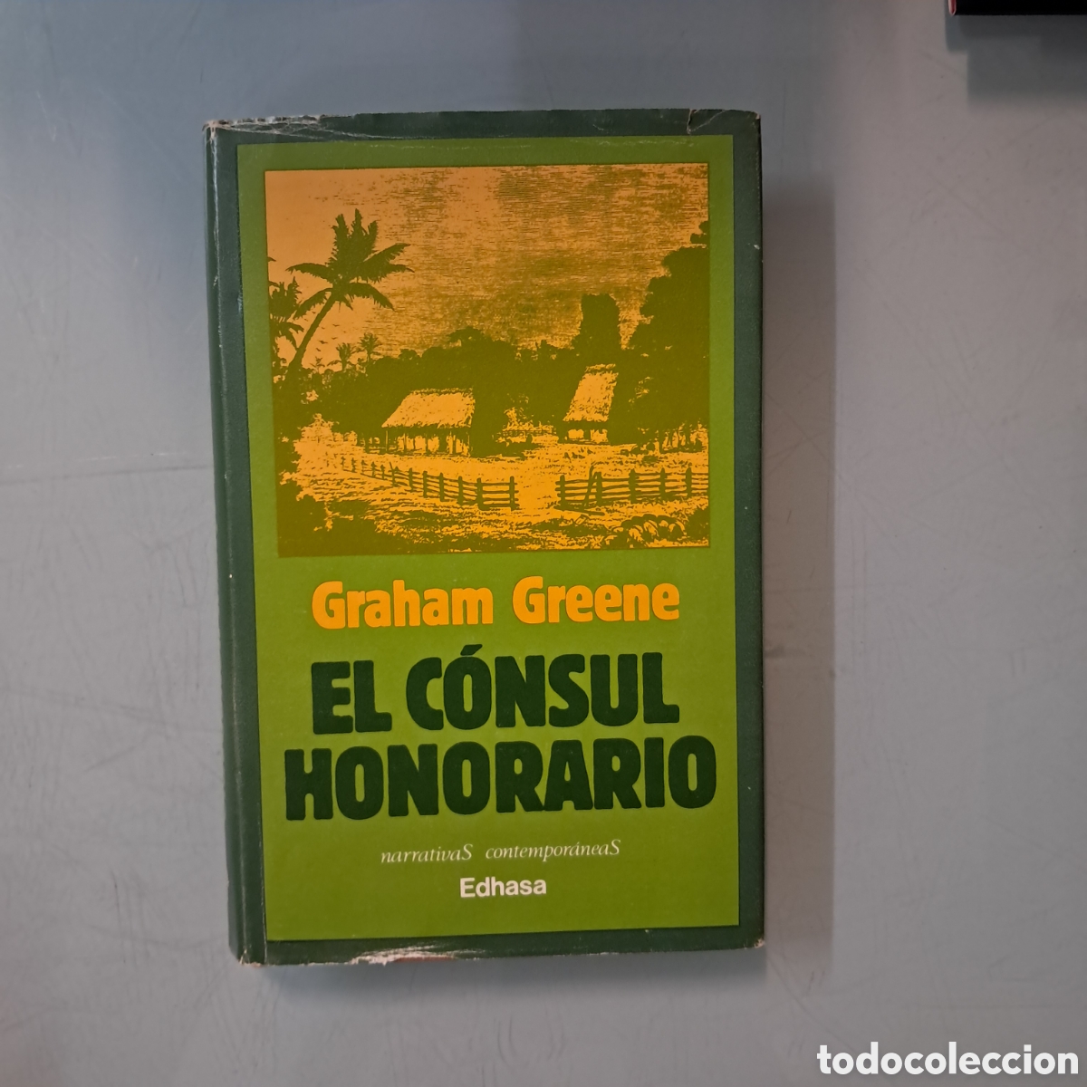 Libros: Graham Greene, El c&oacute;nsul honorario, EDHSA - Foto 1