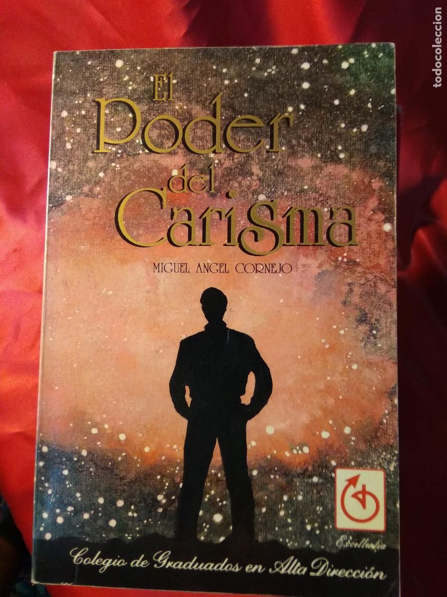 Libros: El poder del Carisma. Miguel &Aacute;ngel Cornejo L.20558-1018 - Foto 1