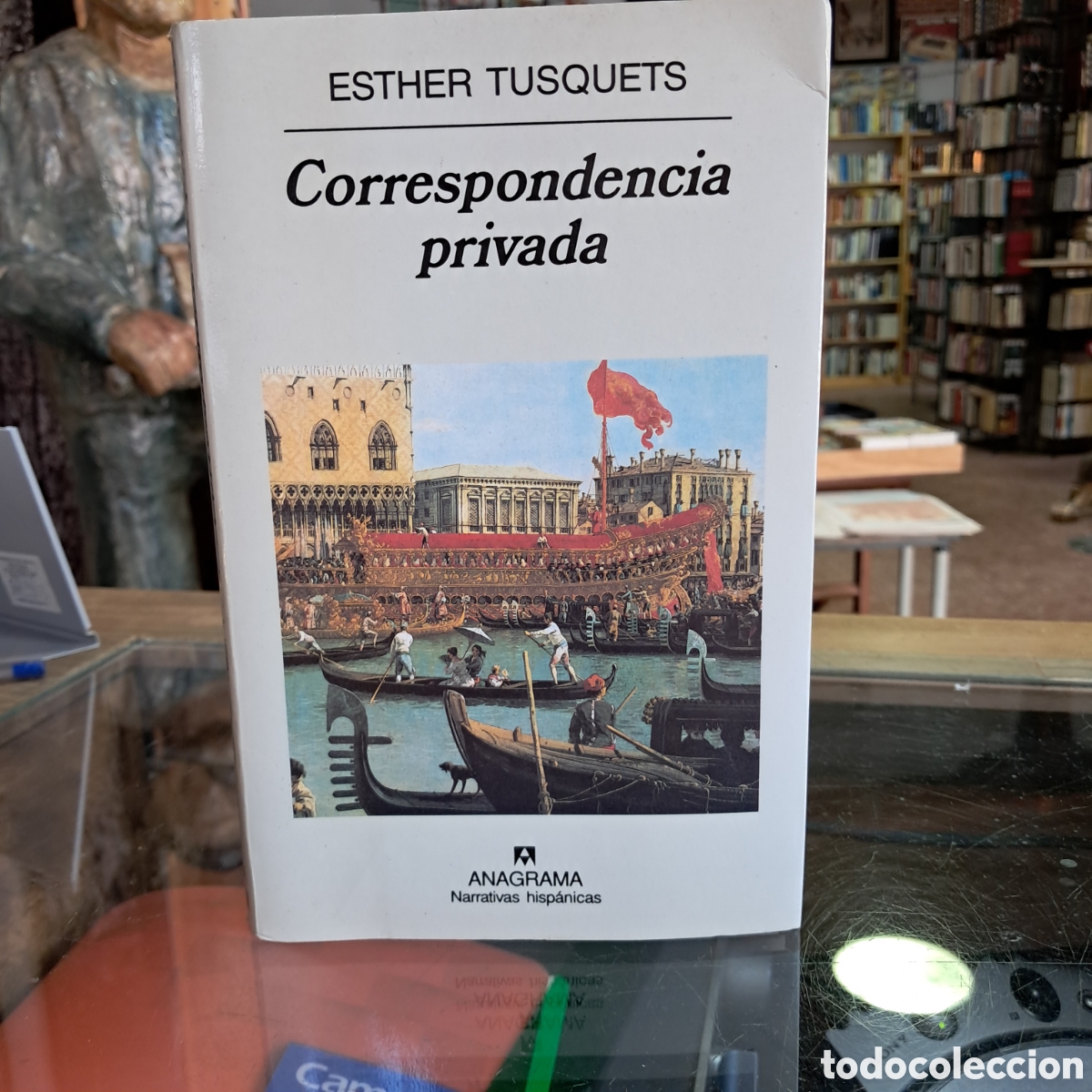 Libros: Esther Tusquets, Correspondencia privada, Anagrama 312 - Foto 1