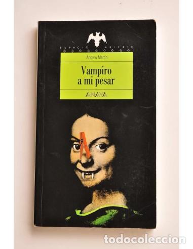 Libros: Vampiro a mi pesar - MART&Iacute;N, Andreu - Foto 1