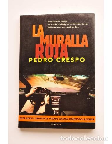 Libros: La muralla roja - CRESPO, Pedro - Foto 1