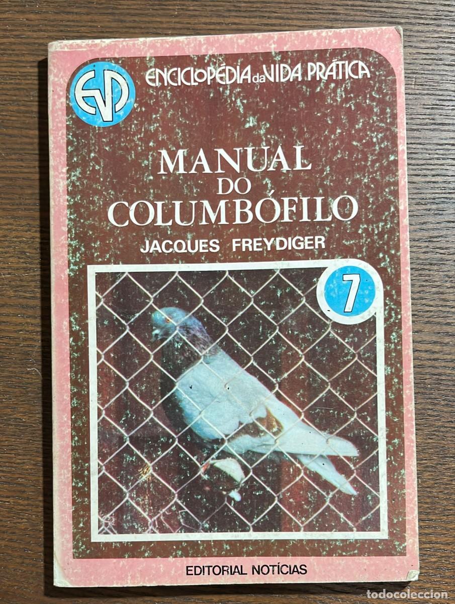 Libros: FREYDIGER. (Jacques) - MANUAL DO COLUMB&Oacute;FILO. - Foto 2