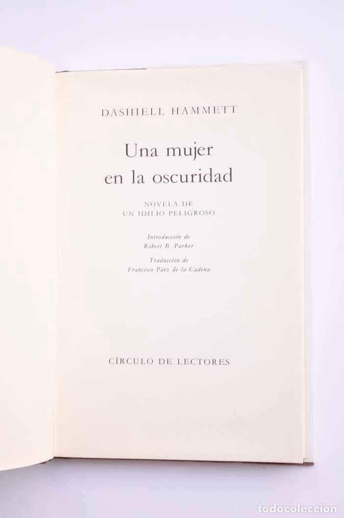 Libros: Una mujer en la oscuridad - HAMMETT, Dashiel - Foto 3