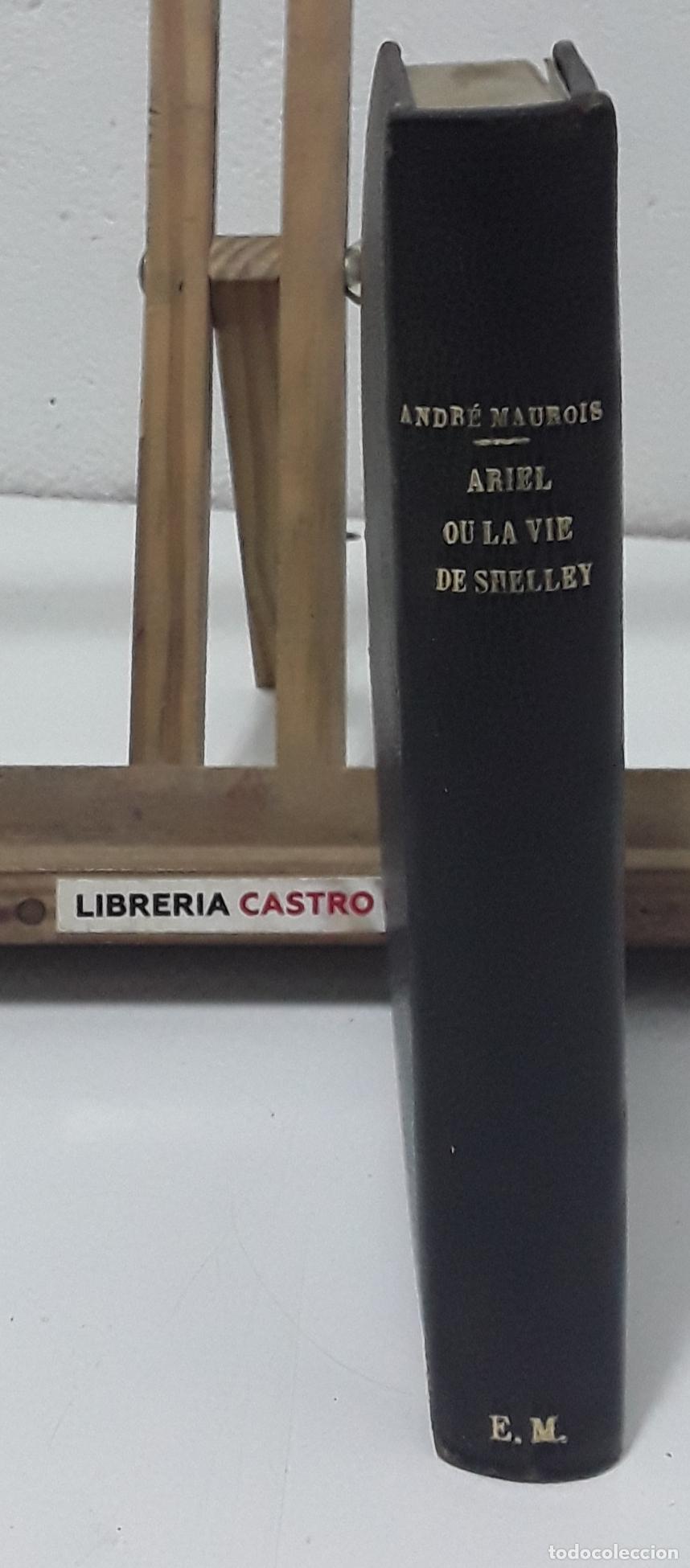 Libros: Ariel ou la vie de Shelley - Andr&eacute; Maurois. - Foto 3