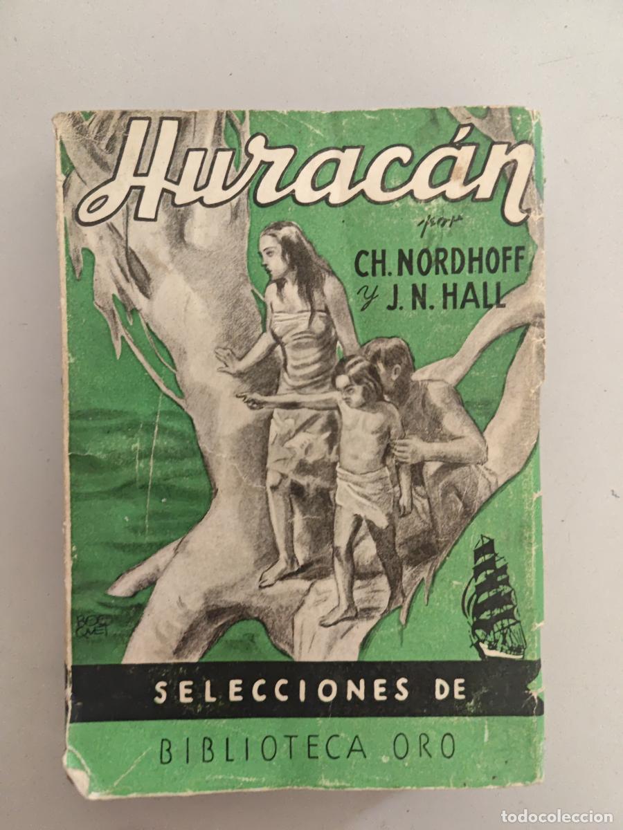 Libros: HURAC&Aacute;N. - CH. NORDHOFF J.N. HALL. TDK952 - Foto 1