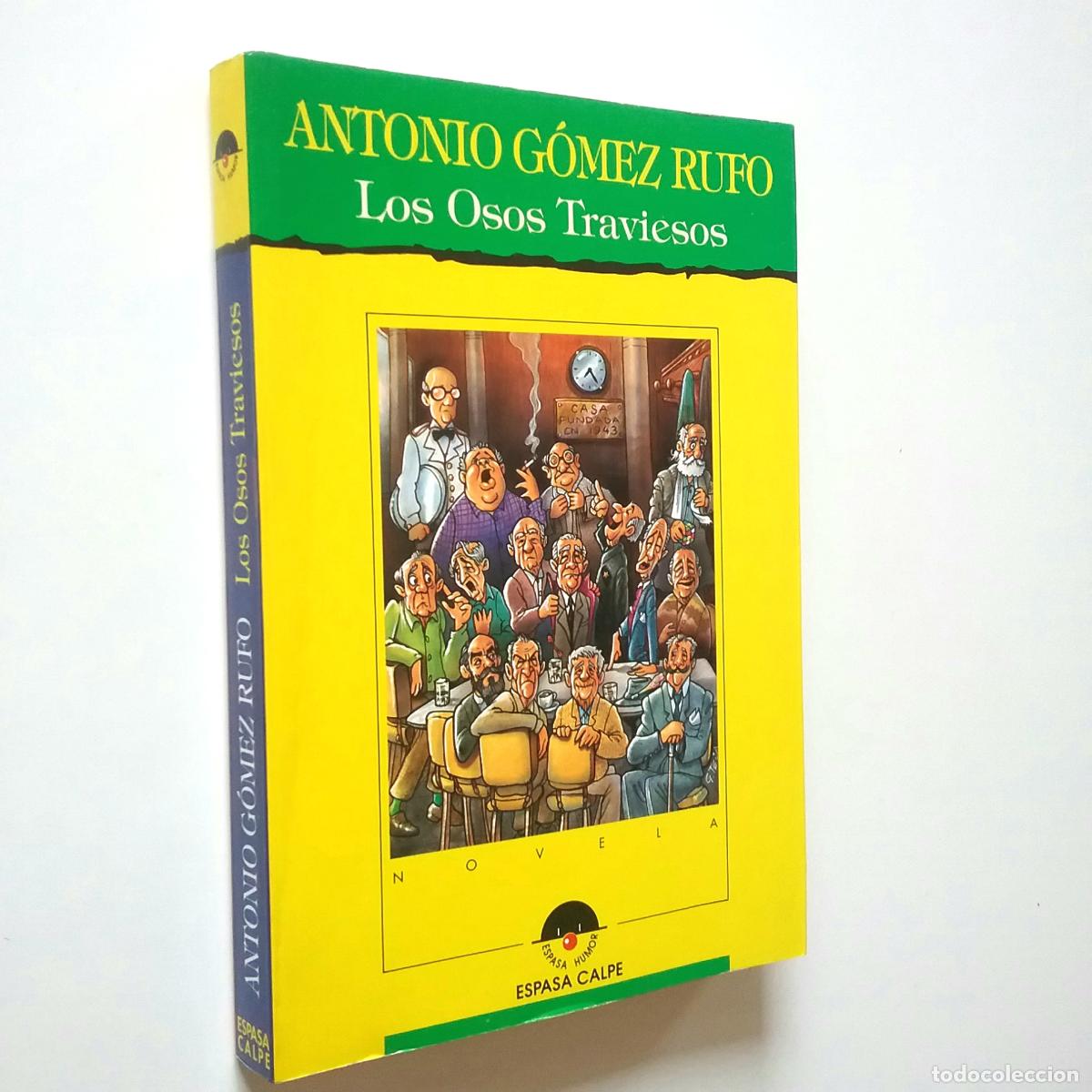 Libros: Antonio G&oacute;mez Rufo - Los Osos Traviesos - Foto 1