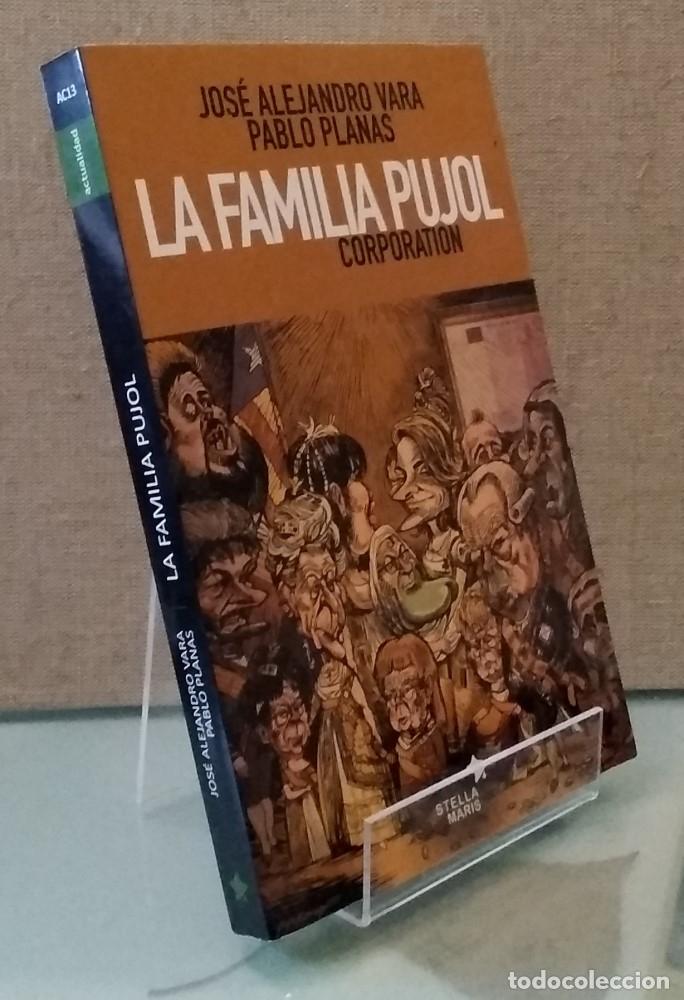 Livros em segunda m&atilde;o: La familia Pujol Corporation - Jos&eacute; Alejandro Vara y Pablo Planas