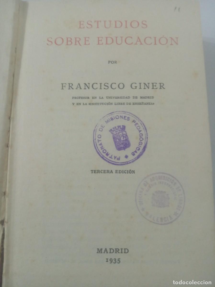 Libros: ESTUDIO SOBRE EDUCACION ( FRANCISCO GINER ) - Foto 2