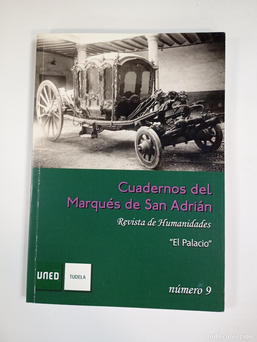 Libros: CUADERNOS DEL MARQUES DE SAN ADRIAN. REVISTA DE HUMANIDADES NUMERO EXTRAORDINARIO UNED TUDELA. - VV.