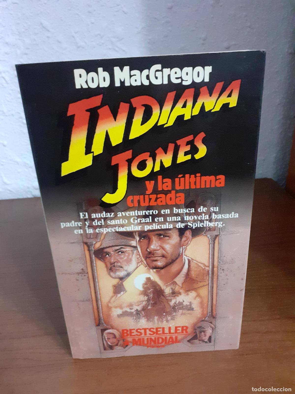 Libros: Indiana Jones y la &uacute;ltima cruzada - MacGregor, Rob - Foto 1