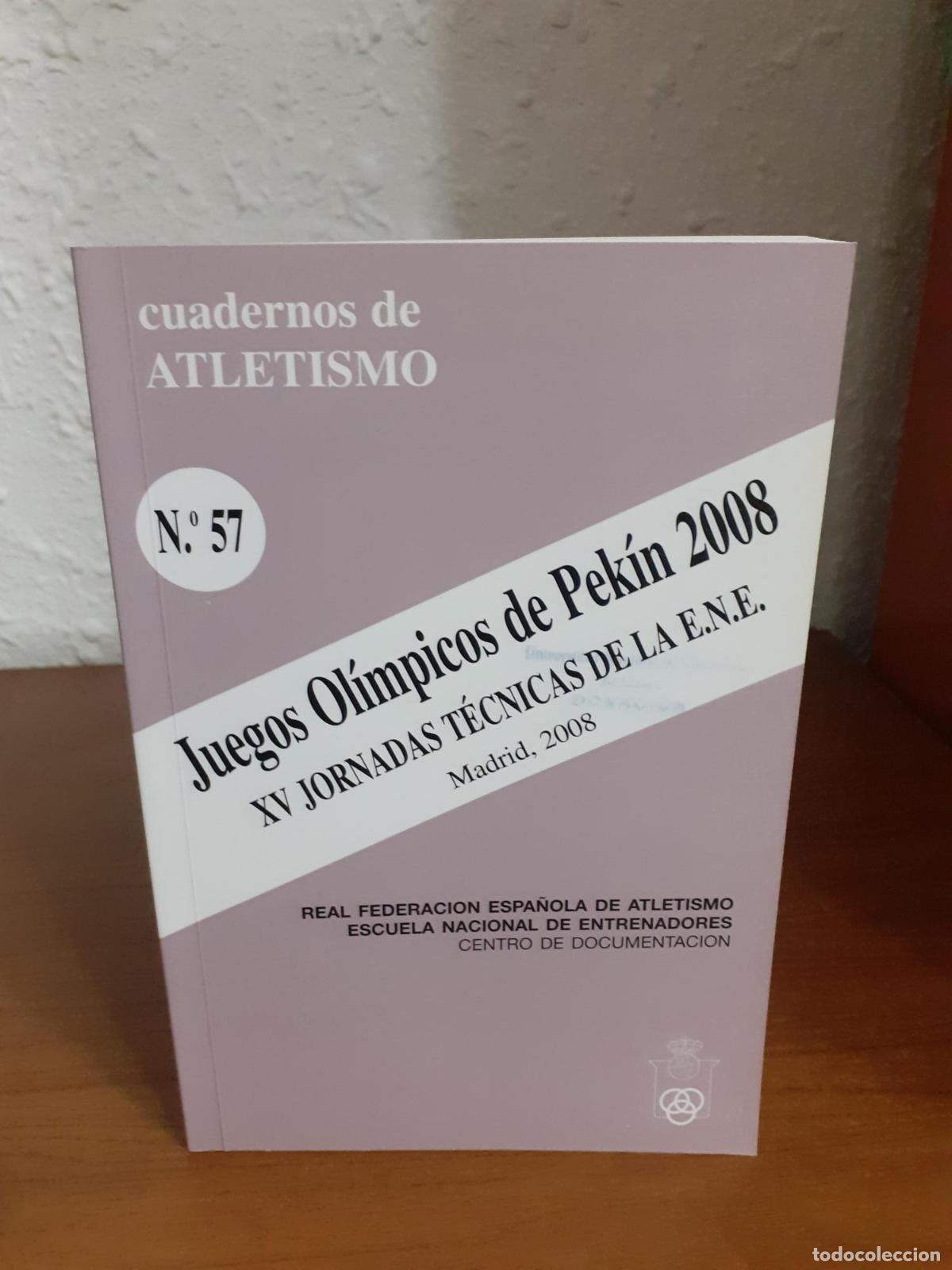 Libros: Juegos Ol&iacute;mpicos de Pek&iacute;n 2008, XV Jornadas t&eacute;cnicas de la E.N.E. -