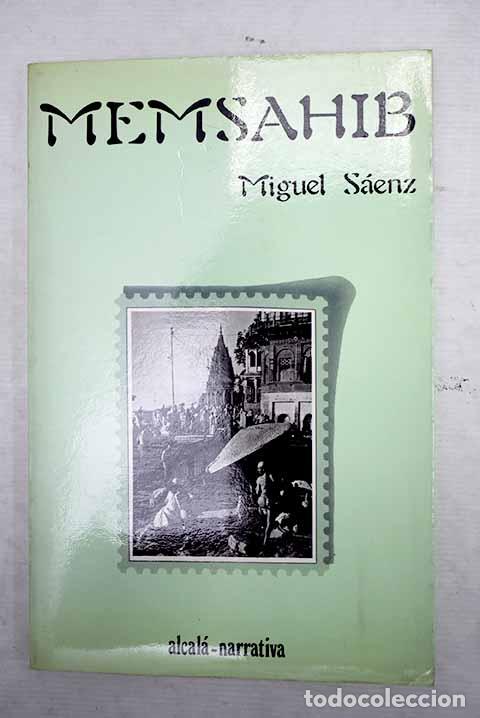 Libros: Memsahib: S&aacute;enz, Miguel.- S&aacute;enz, Miguel - Foto 1