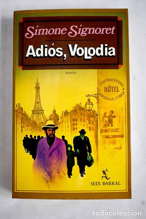 Libros: Adios, Volodia: Signoret, Simone.- Signoret, Simone - Foto 1
