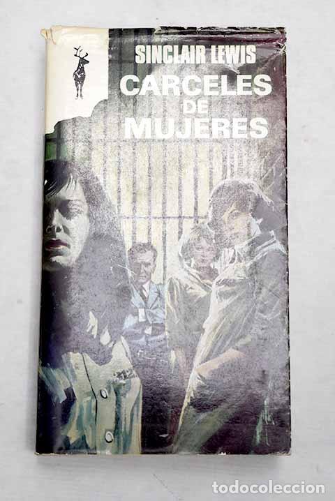Libros: C&aacute;rceles de mujeres: Lewis, Sinclair.- Lewis, Sinclair - Foto 1