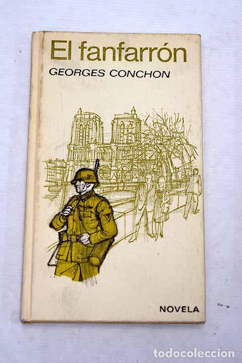 Libros: El fanfarr&oacute;n: Conchon, Georges.- Conchon, Georges - Foto 1