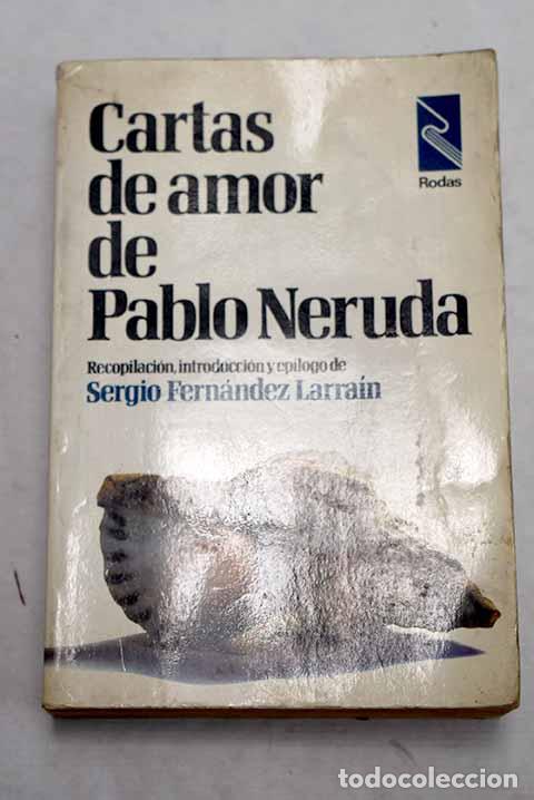 Libros: Cartas de Amor de Pablo Neruda.- Neruda, Pablo - Foto 1