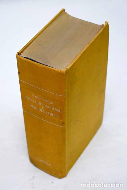 Libros: Ciencia del lenguaje y arte del estilo.- Alonso, Mart&iacute;n - Foto 1