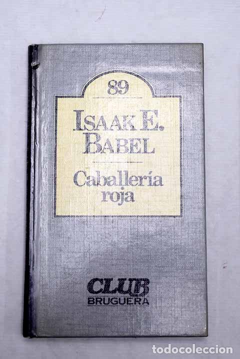 Libros: Caballer&iacute;a roja: Babel, Isaak.- Babel, Isaak - Foto 1