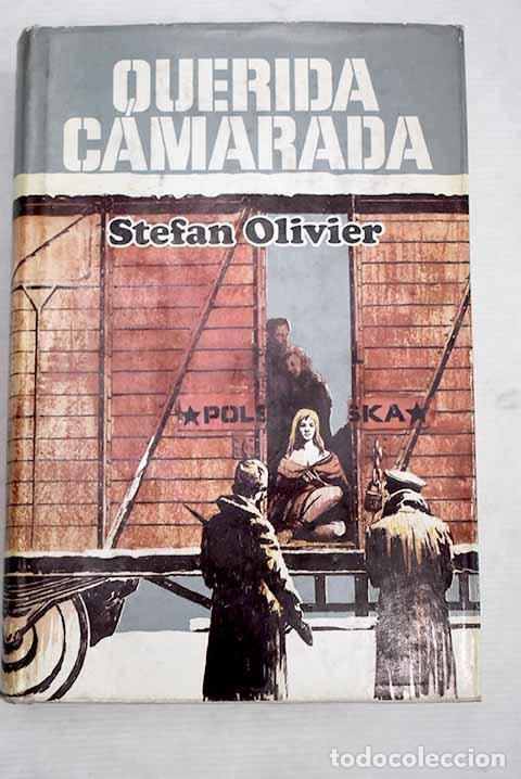 Libros: Querida camarada: Olivier, Stefan.- Olivier, Stefan - Foto 1