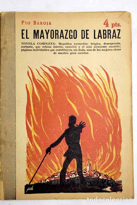 Libros: El mayorazgo de Labraz: novela completa.- Baroja, P&iacute;o - Foto 1