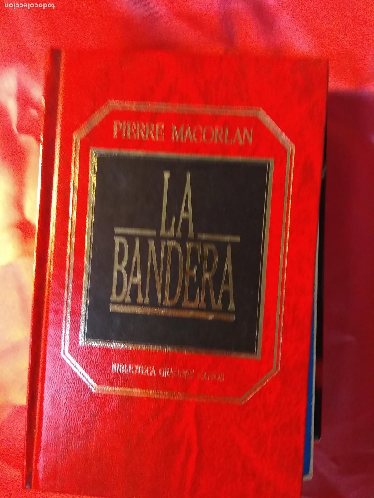 Libros: La Bandera. Pierre Macorlan L.7539-1822