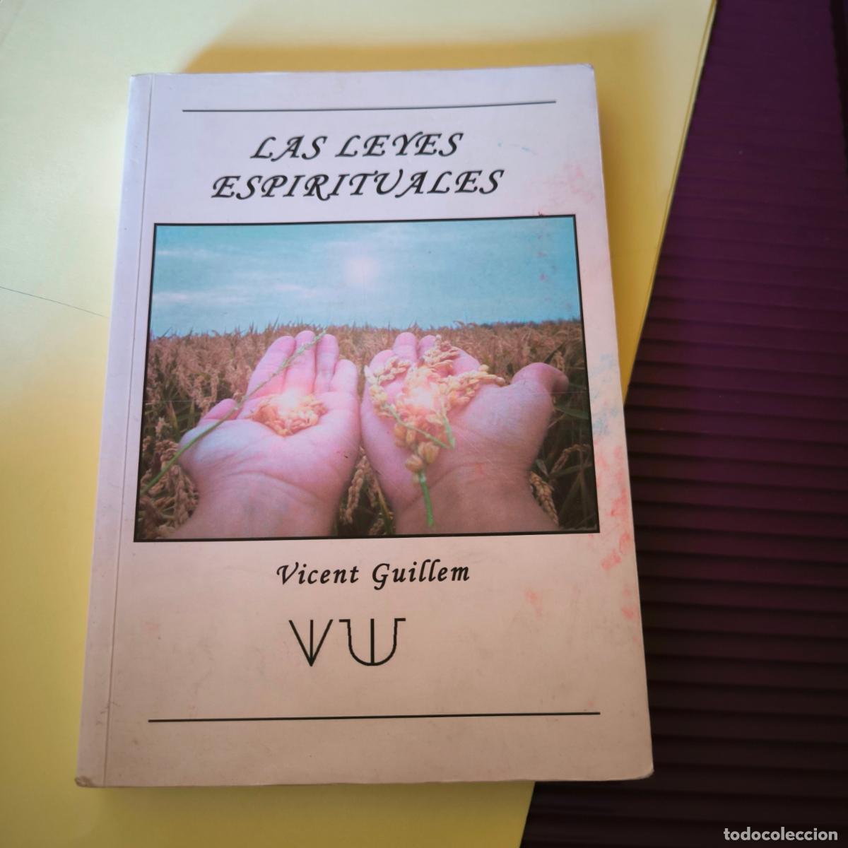 Libros: Las leyes espirituales Vicent Guillem Env&iacute;o cert 4.99 - Foto 4