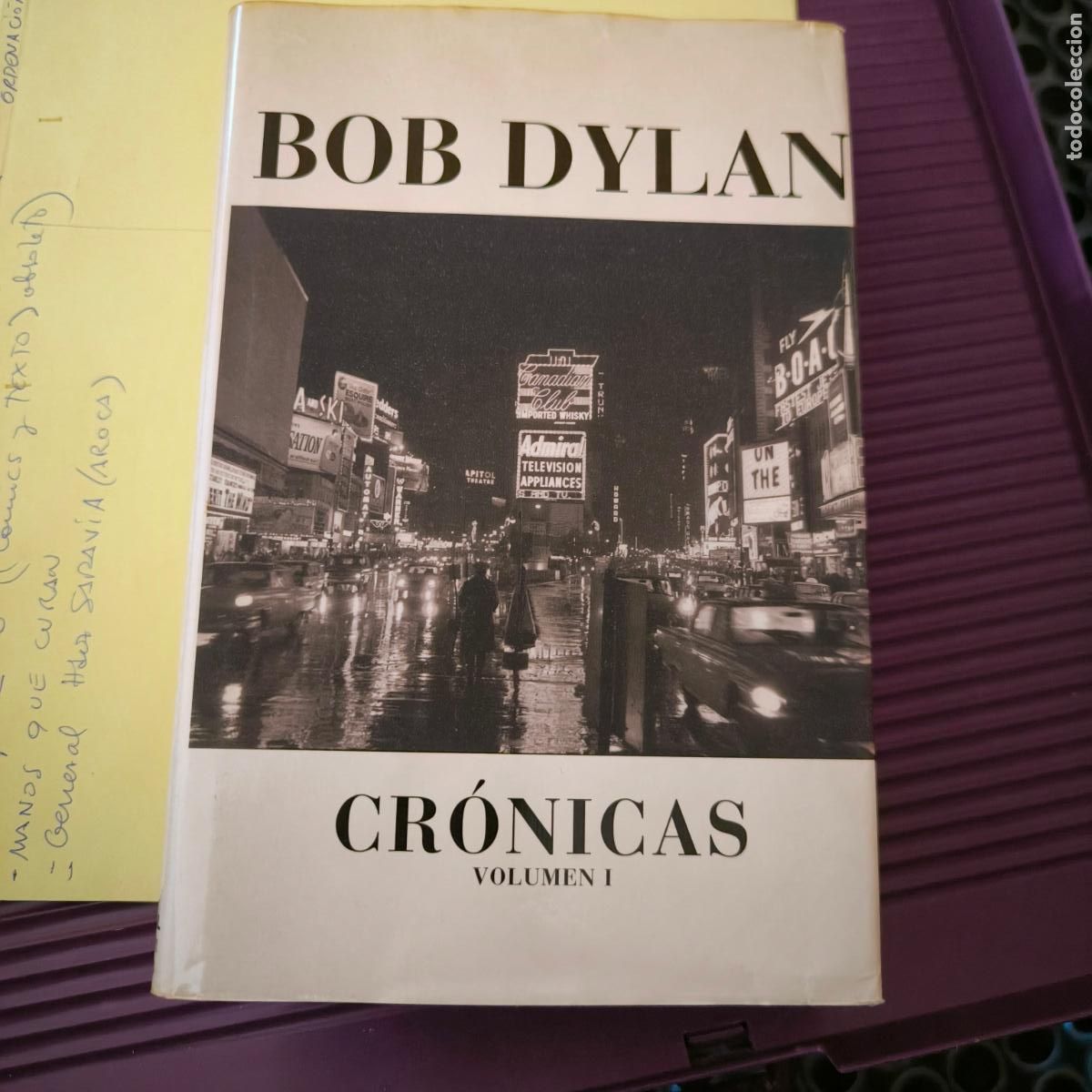 Libros: BOB DYLAN - CR&Oacute;NICAS - VOLUMEN I - GLOBAL RHYTHM - ENV&Iacute;O 5,99 - Foto 5