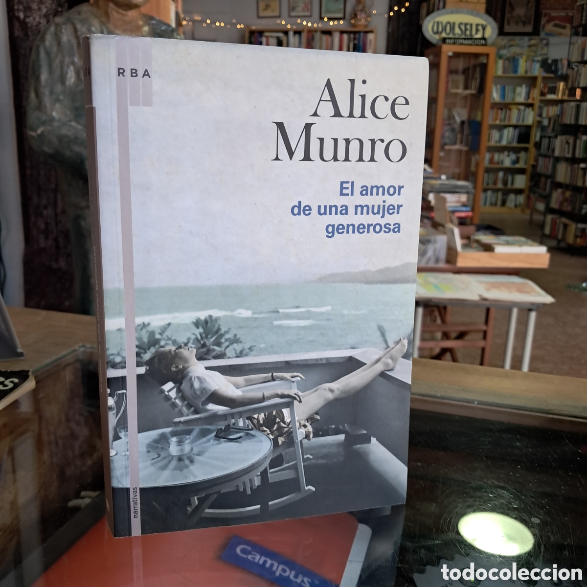 Libros: Alice Munro, El amor de una mujer generosa ,RBA - Foto 1