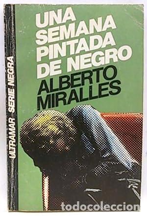 Libros: UNA SEMANA PINTADA DE NEGRO - Foto 1