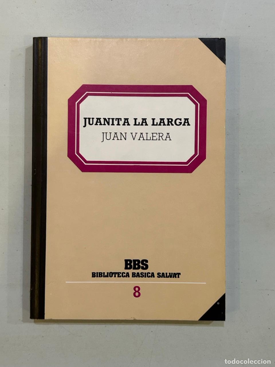 Libros: Juan Valera - Juanita La Larga - Foto 1
