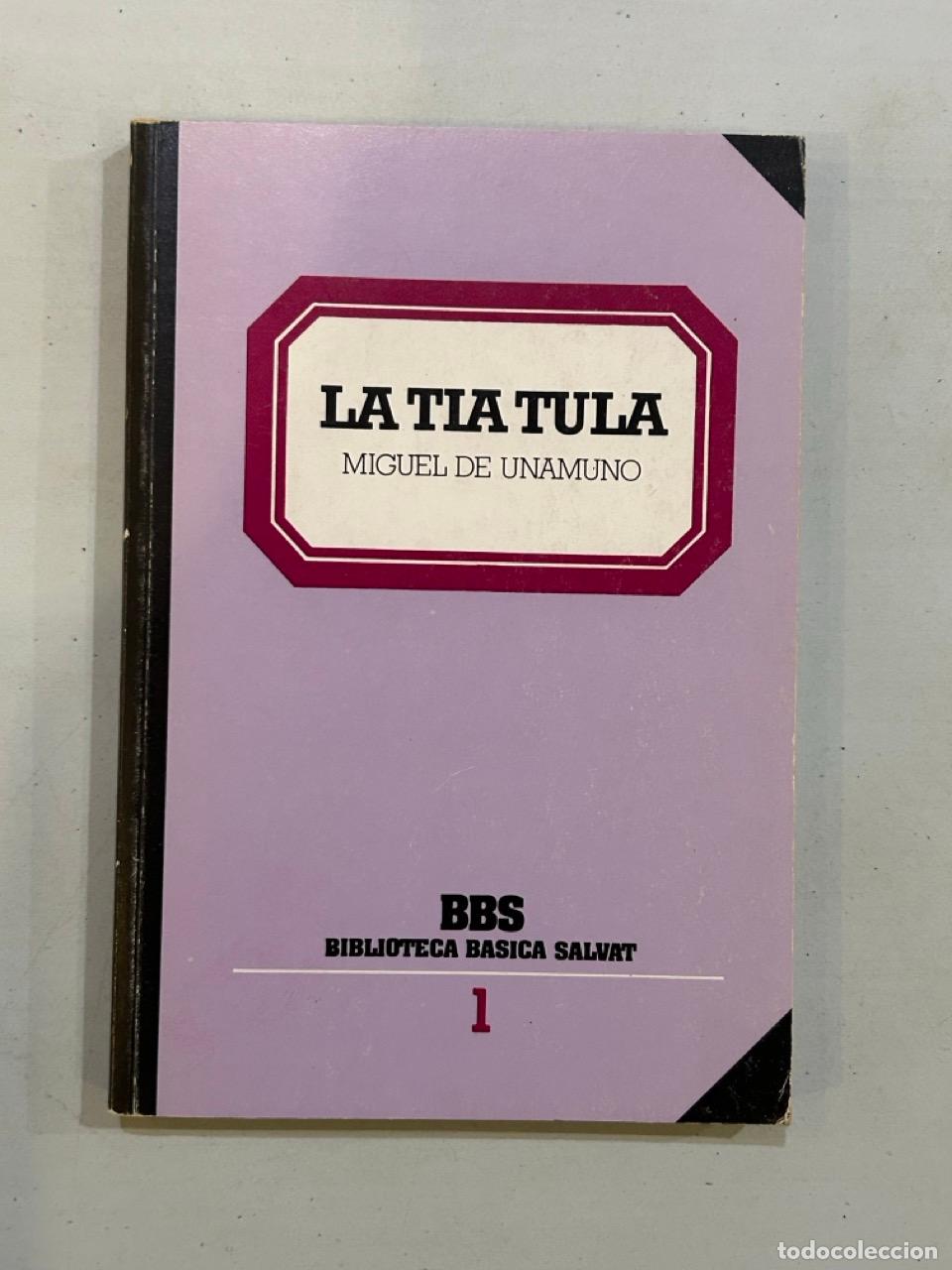 Libros: Miguel de Unamuno - La t&iacute;a Tula - Foto 1