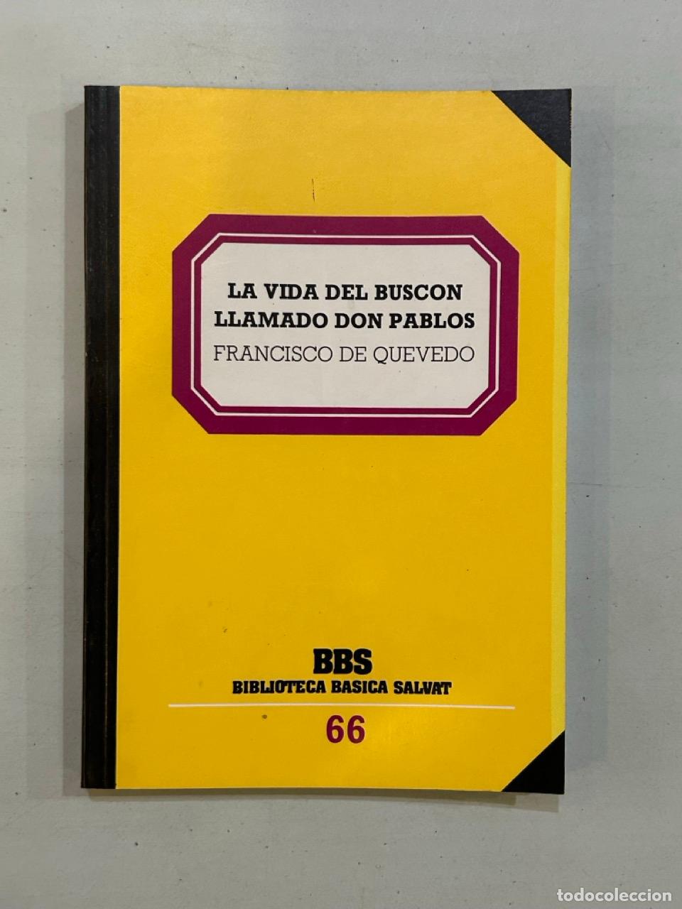Libros: Francisco de Quevedo - La vida del Busc&oacute;n llamado Don Pablos - Foto 1