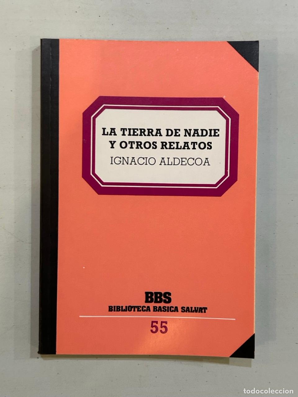 Libros: Ignacio Aldecoa - La tierra de nadie y otros relatos - Foto 1