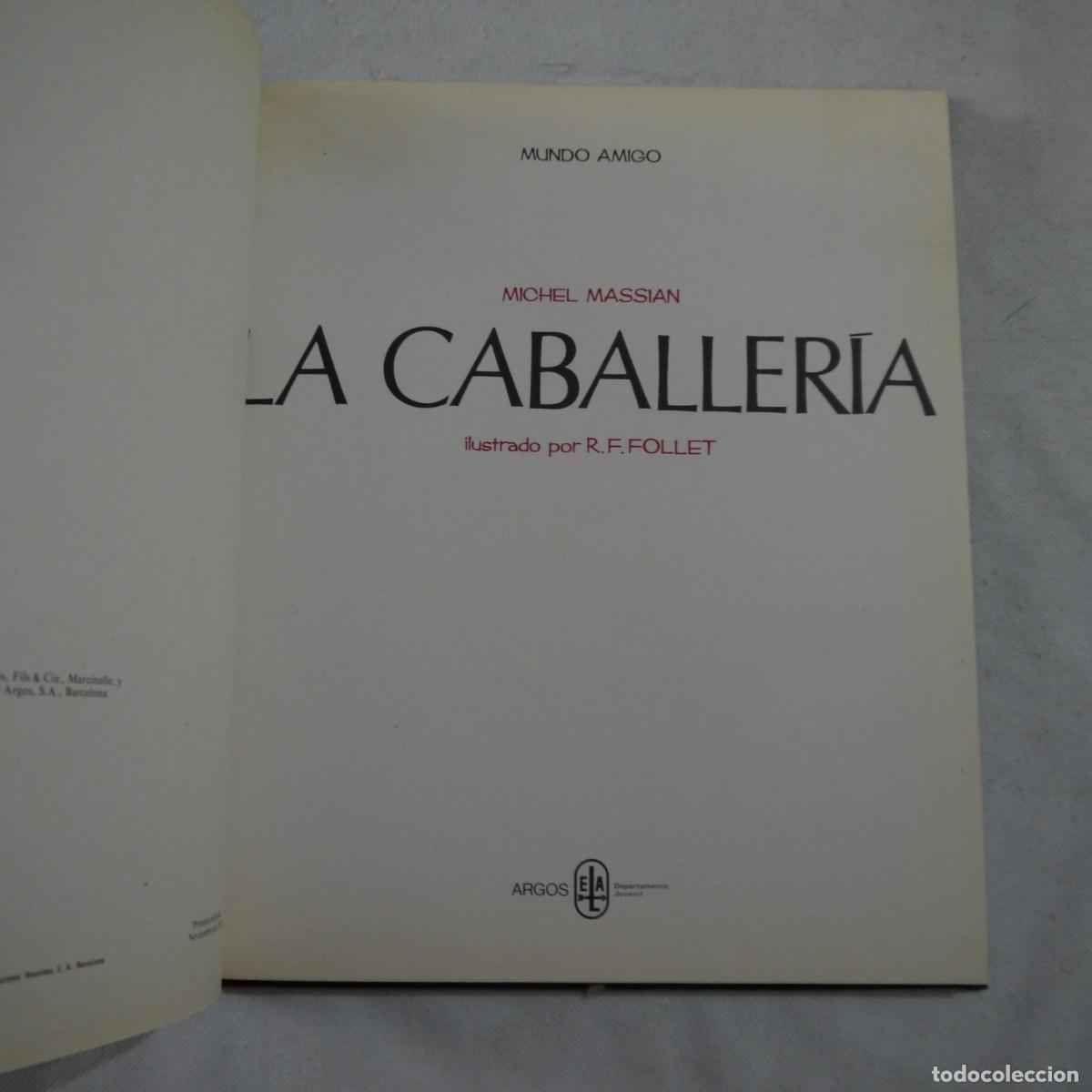 Libros: LA CABALLER&Iacute;A - MICHEL MASSIAN - ARGOS - 1970 - Foto 5