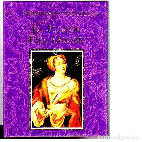 Libros: El placer del dolor (Vicente Mu&ntilde;oz Puelles). - Foto 1