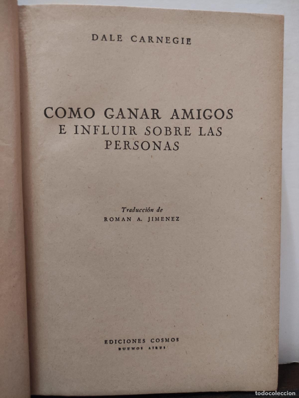 Libros: COMO GANAR AMIGOS E INFLUIR SOBRE LAS PERSONAS - DALE CARNEGIE - Foto 1