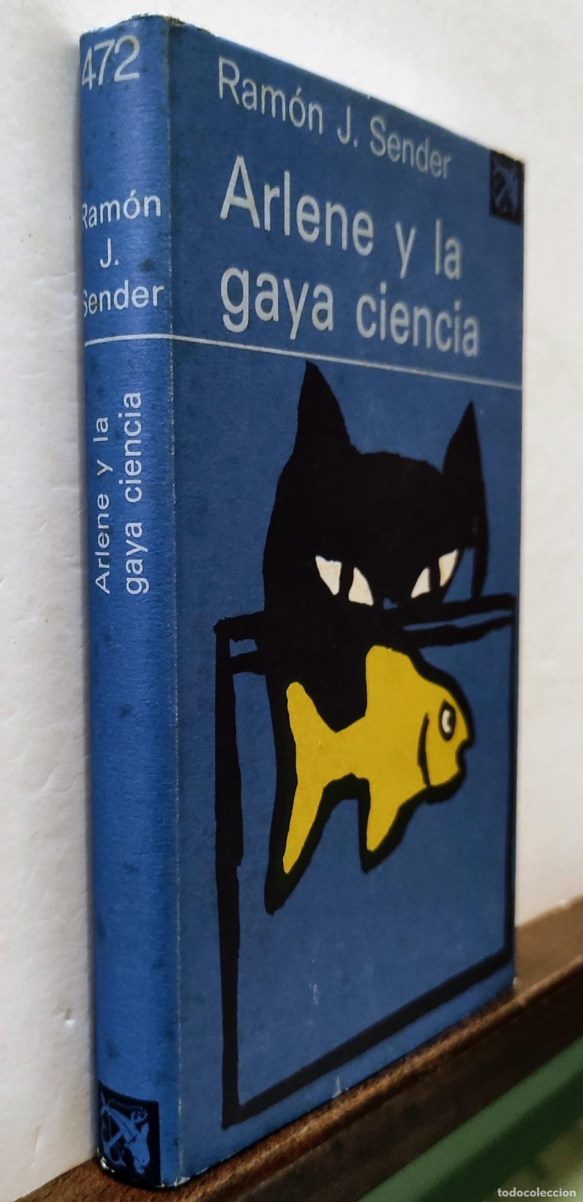 Libros: ARLENE Y LA GAYA CIENCIA - RAMON J. SENDER - Foto 3