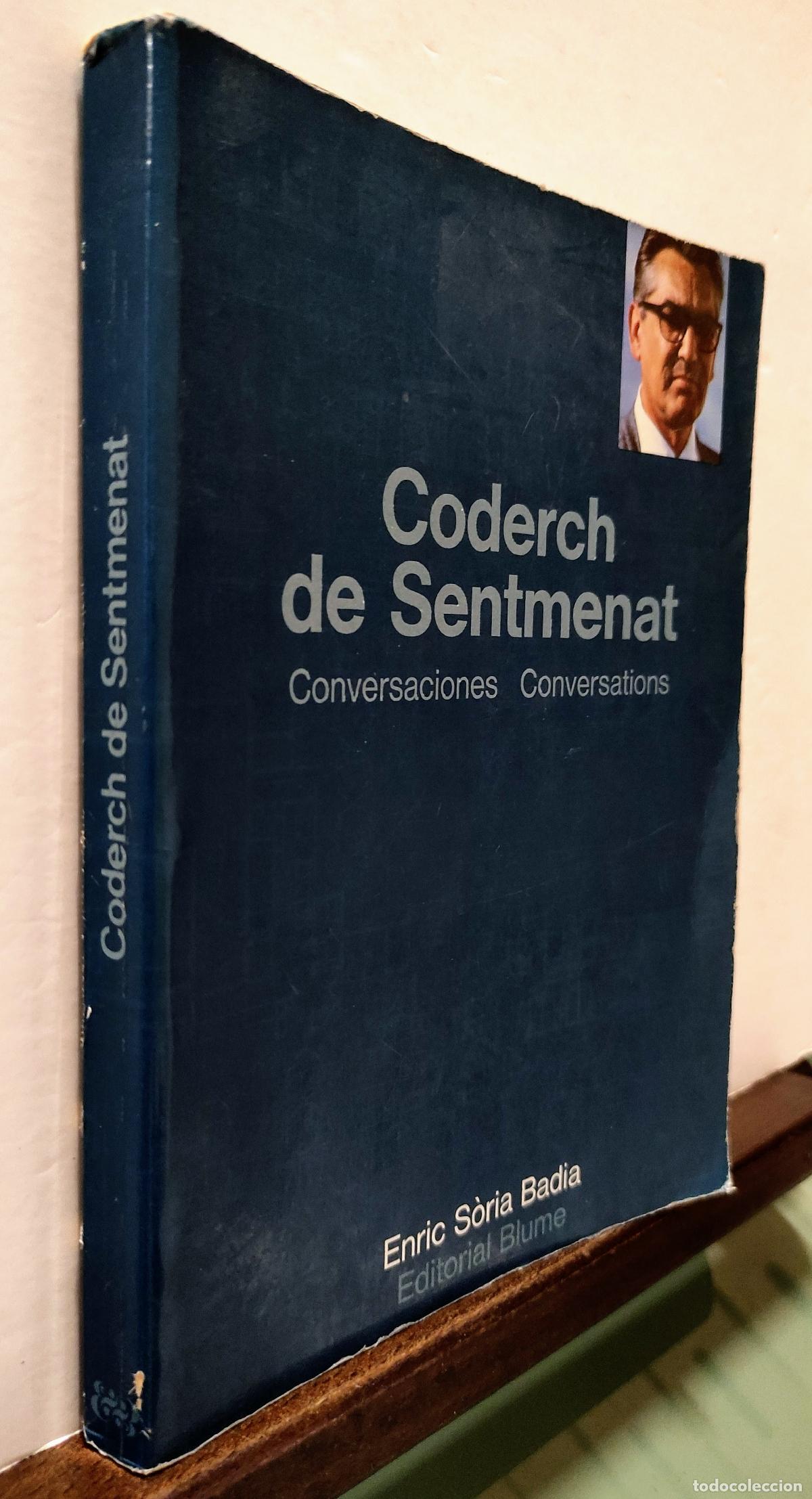 Libros: CODERCH DE SENTMENAT - CONVERSACIONES - CONVERSATIONS - ENRIC SORIA BADIA - Foto 6