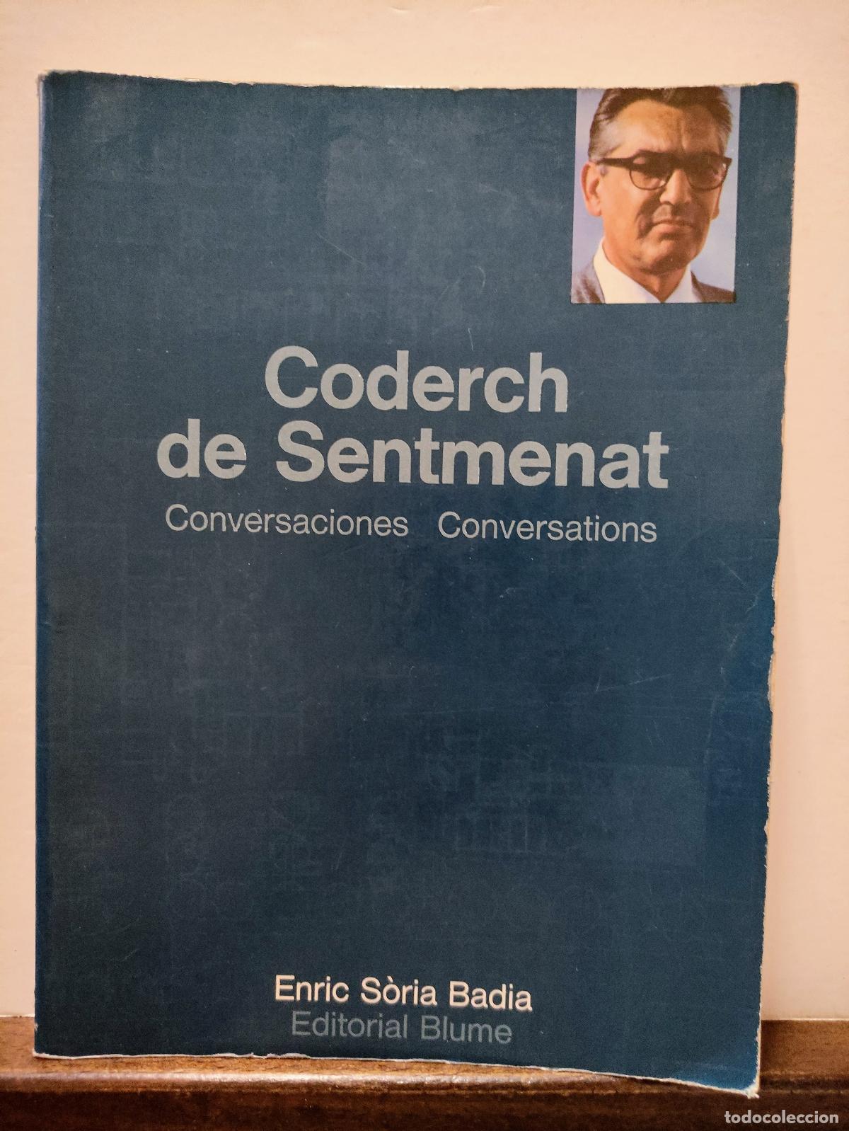 Libros: CODERCH DE SENTMENAT - CONVERSACIONES - CONVERSATIONS - ENRIC SORIA BADIA - Foto 1