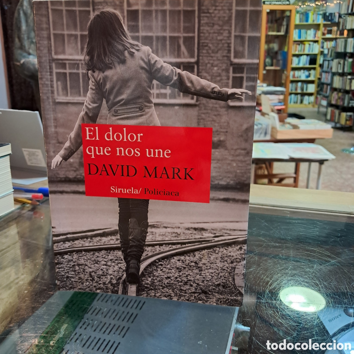 Libros: David Mark, El dolor que nos une, Siruela - Foto 1