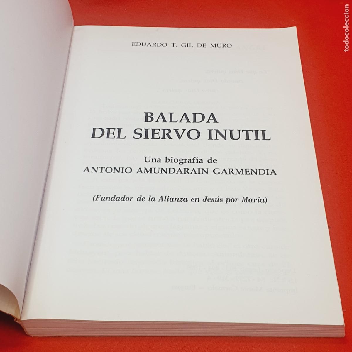 Libros: LIBRO-BALADA DEL SIERVO IN&Uacute;TIL-ANTONIO AMUNDARAIN-E.GIL DE MURO-COMO NUEVO. - Foto 9