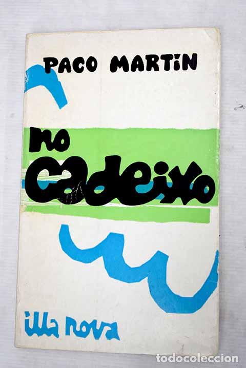 Libros: No cadeixo: Mart&iacute;n, Paco.- Mart&iacute;n, Paco - Foto 1